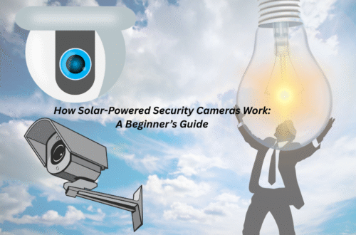 how solar-powered security cameras work